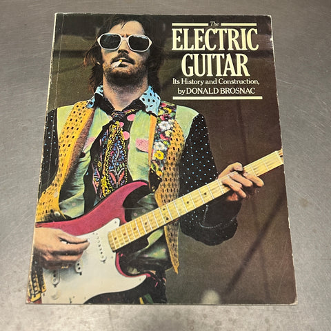 Electric Guitar: Its History and Construction